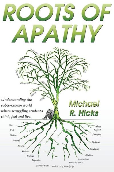 Cover for Michael R Hicks · Roots of Apathy (Paperback Book) (2014)