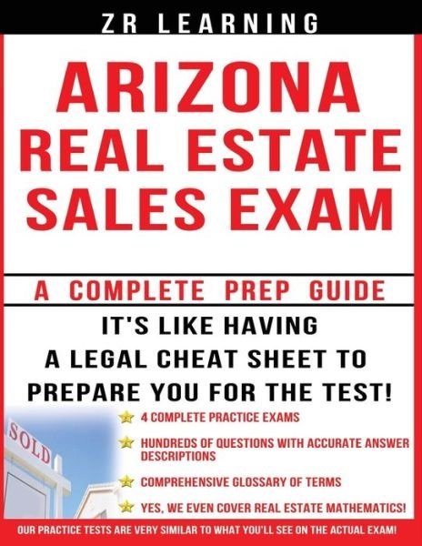 Cover for Zr Learning · Arizona Real Estate Sales Exam - 2014 Version: : Principles, Concepts and Hundreds of Practice Questions Similar to What You'll See on Test Day (Pocketbok) (2014)