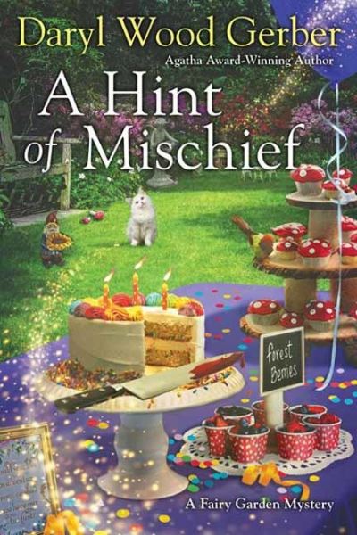 Cover for Daryl Wood Gerber · A Hint of Mischief - A Fairy Garden Mystery (#3) (Paperback Book) (2022)