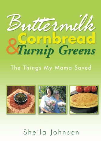 Cover for Sheila Johnson · Buttermilk Cornbread and Turnip Greens (Pocketbok) (2014)