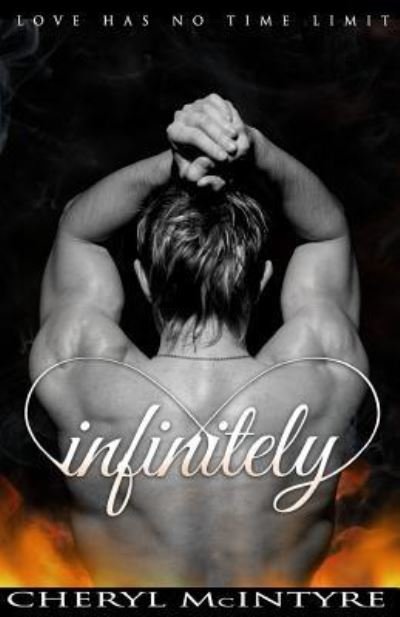 Cheryl McIntyre · Infinitely (Paperback Bog) (2014)