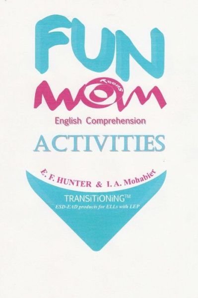 Cover for I a Mohabier · Fun Teens English Comprehension Activities (Paperback Book) (2014)