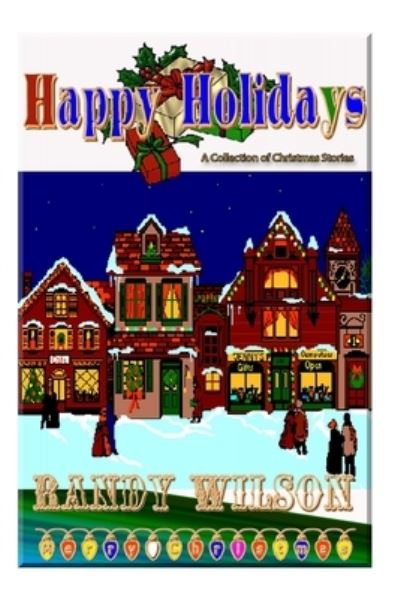 Cover for Randy Wilson · Happy Holidays (Paperback Book) (2014)