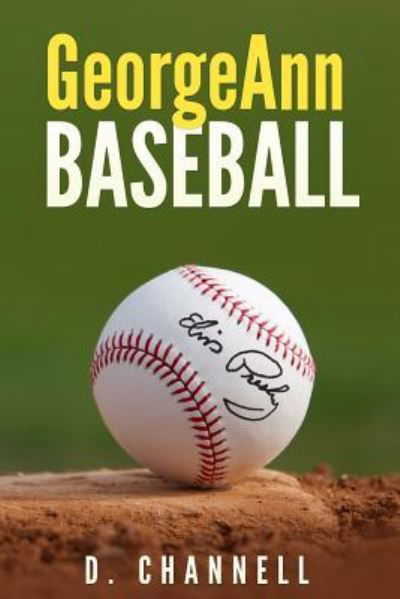 Cover for D Channell · GeorgeAnn Baseball (Pocketbok) (2014)