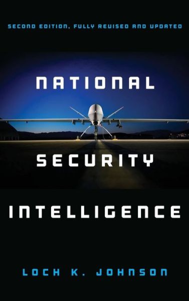 Cover for Johnson, Loch K. (University of Georgia) · National Security Intelligence (Hardcover Book) (2017)