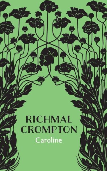 Cover for Richmal Crompton · Caroline (Hardcover Book) (2015)