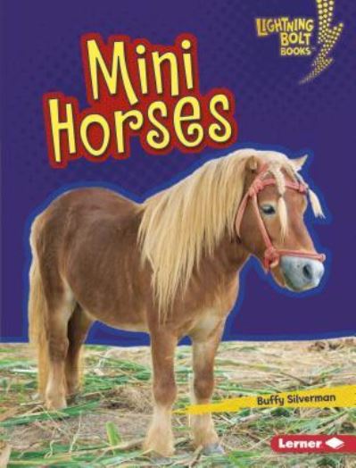 Cover for Buffy Silverman · Mini Horses (Book) (2018)