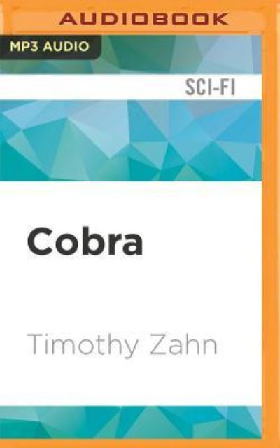 Cover for Timothy Zahn · Cobra (MP3-CD) (2017)