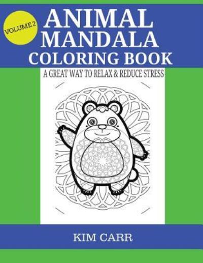 Cover for Kim Carr · Animal Mandala Coloring Book (Pocketbok) (2016)