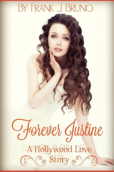 Cover for Frank J Bruno · Forever Justine (Paperback Book) (2016)