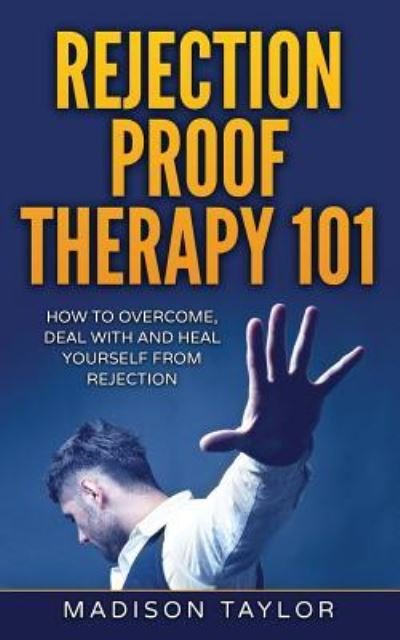 Cover for Madison Taylor · Rejection Proof Therapy 101 (Paperback Bog) (2016)