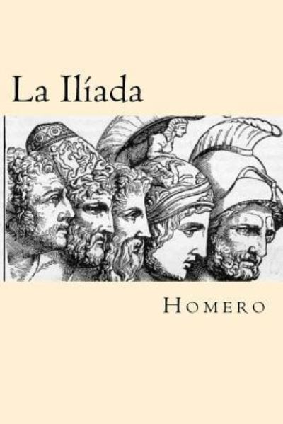 Cover for Homero · La Iliada (Paperback Book) (2016)