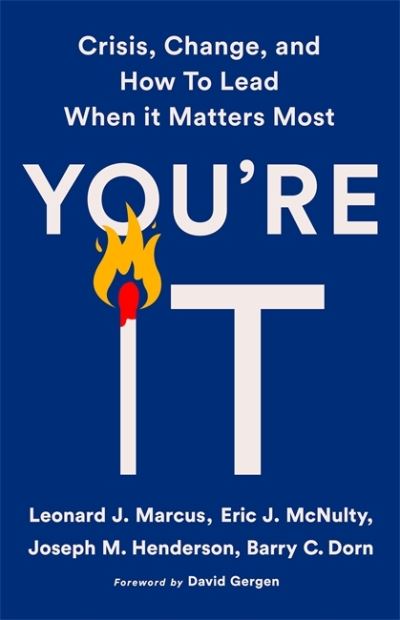 Cover for Barry C. Dorn · You're It: Crisis, Change, and How to Lead When It Matters Most (Pocketbok) (2021)