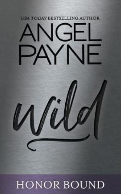 Cover for Angel Payne · Wild (CD) (2018)