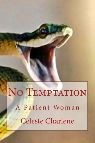 Cover for Celeste Charlene · No Temptation (Paperback Book) (2017)