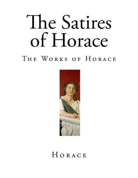 Cover for Horace · The Satires of Horace (Paperback Book) (2017)