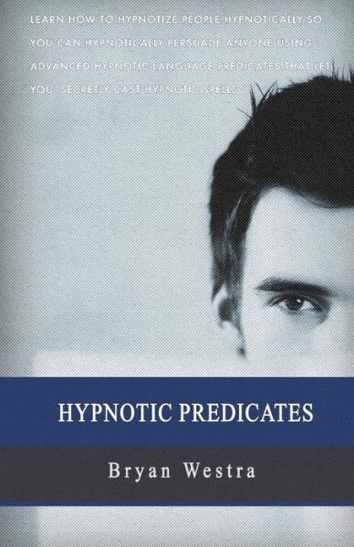 Cover for Bryan Westra · Hypnotic Predicates (Taschenbuch) (2017)