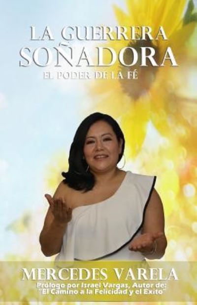 Cover for Mercedes Varela · La Guerrera Sonadora (Paperback Book) (2017)