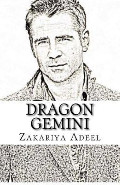 Cover for Zakariya Adeel · Dragon Gemini (Paperback Book) (2017)