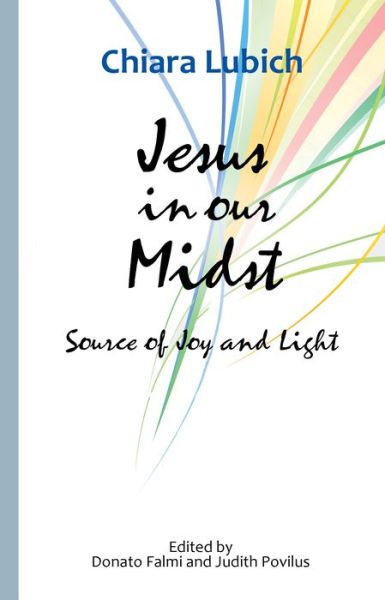 Cover for Chiara Lubich · Jesus in Our Midst (Paperback Book) (2019)