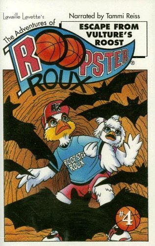 Cover for Lavaille Lavette · Adventures of Roopster Roux, The: Escape from Vulture's Roost (Kassette) (1998)