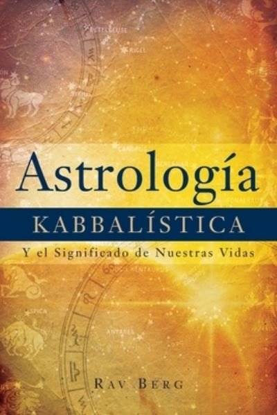 Cover for Rav P. S. Berg · Kabbalistic Astrology (Pocketbok) (2005)