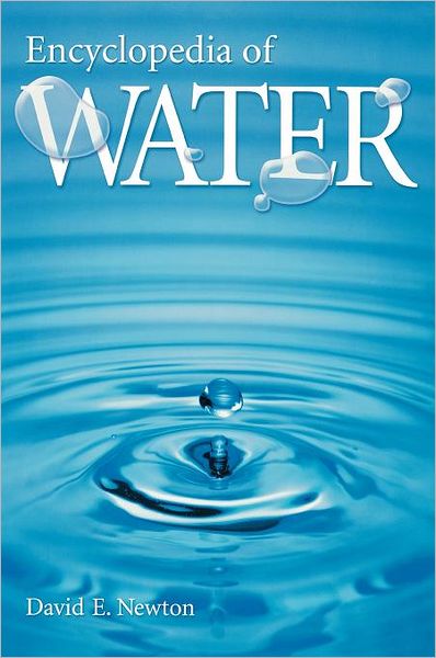 Cover for David E. Newton · Encyclopedia of Water (Hardcover Book) (2003)