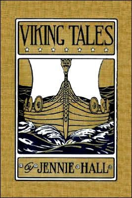 Cover for Jennie Hall · Viking Tales  (Yesterday's Classics) (Taschenbuch) (2005)