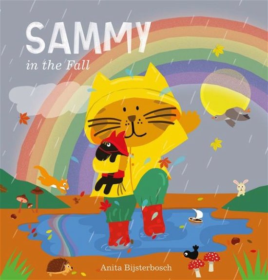 Cover for Anita Bijsterbosch · Sammy in the Fall - Sammy (Gebundenes Buch) (2018)