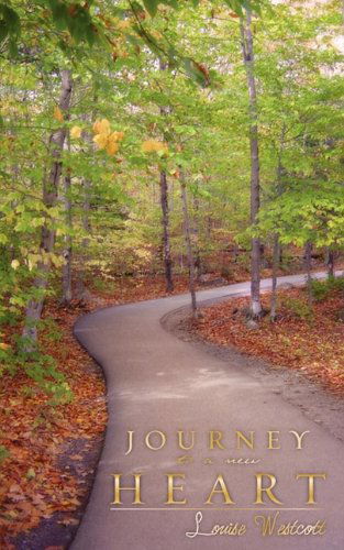 Cover for Louise Westcott · Journey to a New Heart (Paperback Book) (2009)