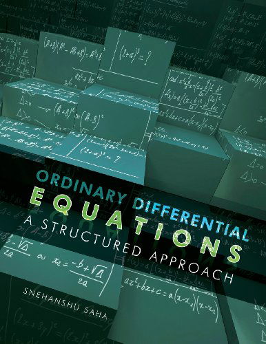 Cover for Snehanshu Saha · Ordinary Differential Equations: A Structured Approach (Paperback Book) (2011)