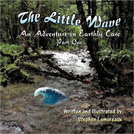 Cover for Stephen Lamoreaux · The Little Wave (Paperback Bog) (2011)
