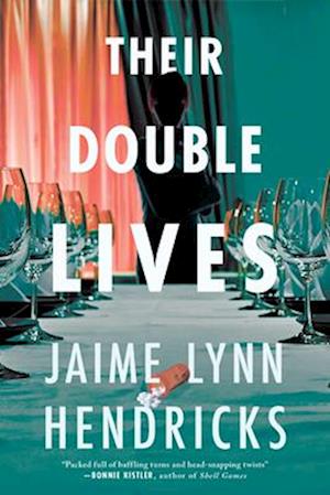 Cover for Jaime Lynn Hendricks · Their Double Lives (Paperback Book) (2025)