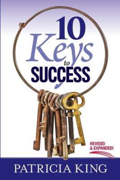 Cover for Patricia King · 10 Keys to Success (Paperback Bog) (2017)