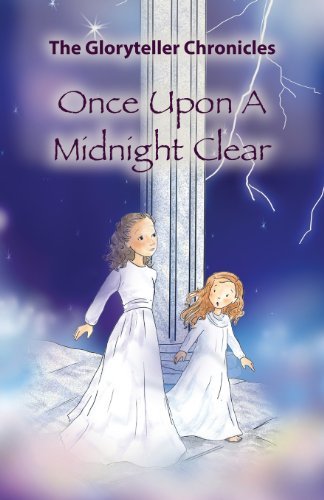Cover for The Gloryteller · Once Upon a Midnight Clear (Paperback Book) (2013)