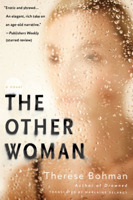 Cover for Therese Bohman · The Other Woman: A Novel (Paperback Bog) (2024)