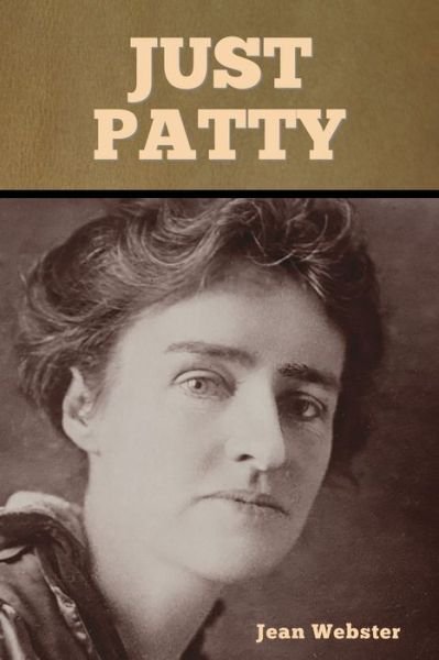 Cover for Jean Webster · Just Patty (Paperback Bog) (2022)