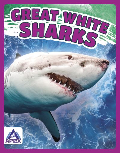 Cover for Angela Lim · Great White Sharks - Giants of the Sea (Hardcover Book) (2021)