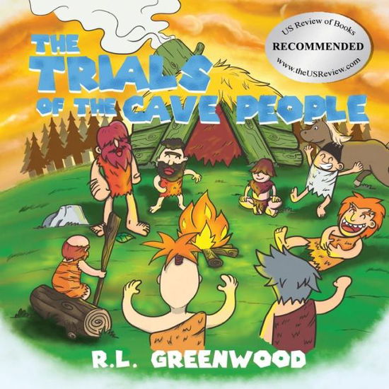 Cover for R L Greenwood · The Trials Of The Cave People (Paperback Book) (2021)