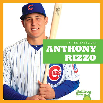 Cover for Kaitlyn Duling · Anthony Rizzo (Hardcover Book) (2019)