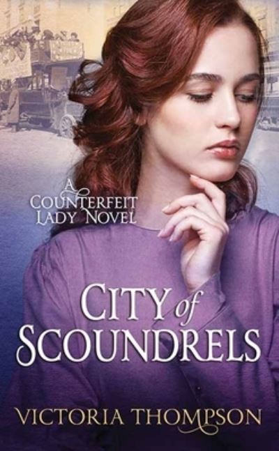 Cover for Victoria Thompson · City of Scoundrels (Hardcover Book) (2020)