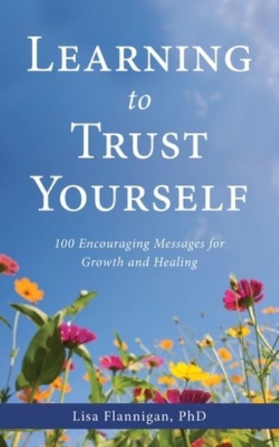 Cover for Lisa Flannigan · Learning to Trust Yourself (Paperback Book) (2019)