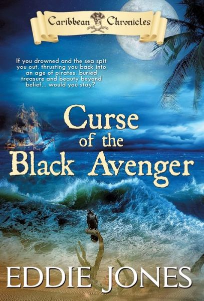 Cover for Eddie Jones · Curse of the Black Avenger (Hardcover Book) (2021)