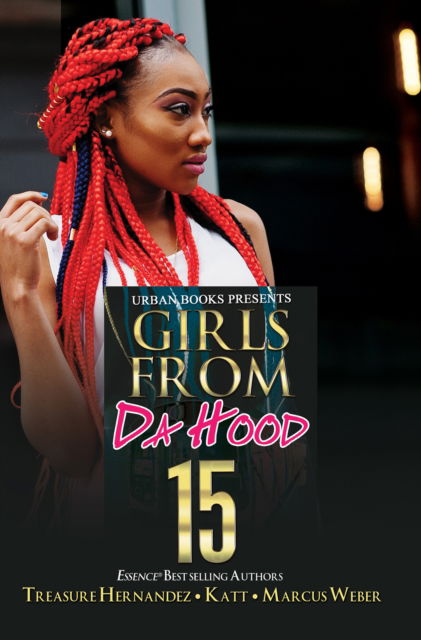 Girls from Da Hood 15 - Treasure Hernandez - Książki - Kensington Publishing - 9781645565048 - 24 października 2023