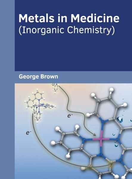 Cover for George Brown · Metals in Medicine (Inorganic Chemistry) (Hardcover Book) (2022)