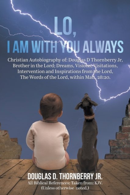 Cover for Thornberry, Douglas D, Jr · Lo, I Am With You Always (Paperback Book) (2020)
