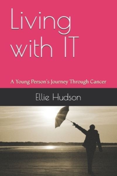 Cover for Ellie Hudson · Living with IT (Paperback Book) (2019)