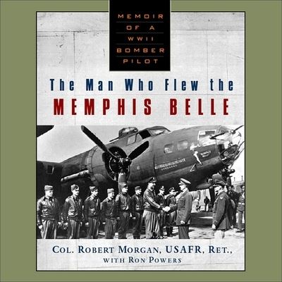 Cover for Robert Morgan · The Man Who Flew The Memphis Belle (CD) (2008)