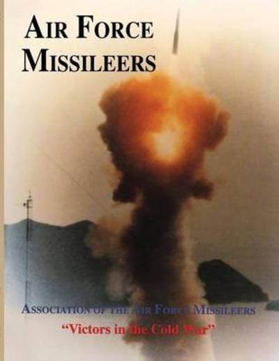 Cover for Turner Publishing · Association of the Air Force Missileers: Victors in the Cold War (Paperback Book) (1998)