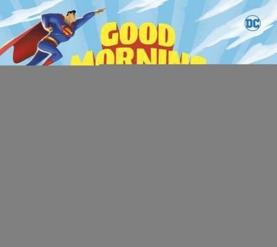 Cover for Michael Dahl · Good Morning, Superman (Bok) (2018)